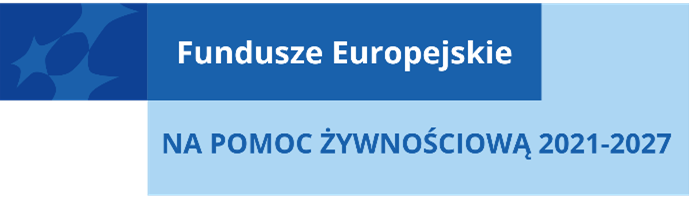 Fundusze Europejski na pomoc żywnościową 2021-2027