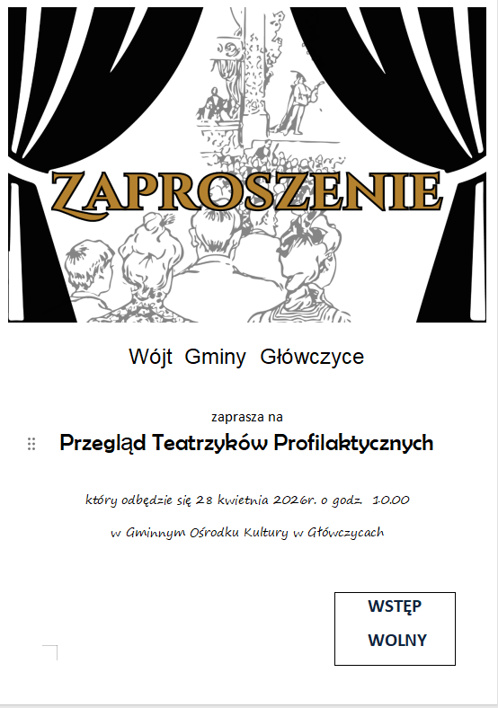 Plakat, Wójt Gminy Główczyce zaprasza na przegląd teatrzyków profilaktycznych, który odbędzie się dnia 28 kwietnia 2026r. o godzinie 10:00 w GOK Główczyce. Wstęp wolny